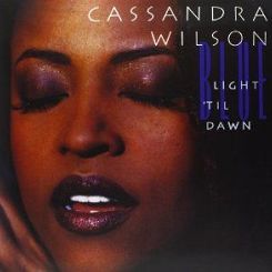 PURE PLEASURE RECORDS - CASSANDRA WILSON: Blue Light 'Til Down, 2LP