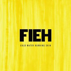 DECCA - FIEH: Cold Water Burning Skin, LP