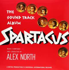 CENTIPEDE FILMS - ALEX NORTH: SPARTACUS, soundtrack, LP