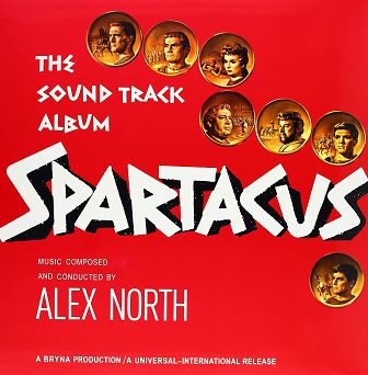 CENTIPEDE FILMS - ALEX NORTH: SPARTACUS, soundtrack, LP