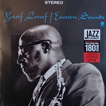 WAXTIME - YUSEF LATEEF: Eastern Sounds - LP