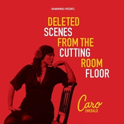 GRANDMONO RECORDS - CARO EMERALD: Deleted Scenes from the Cutting Room Floor, 2LP
