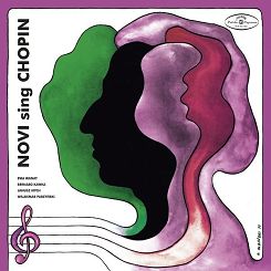 NOVI SINGERS: NOVI sing CHOPIN - LP