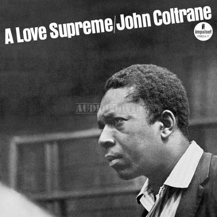 IMPULSE - JOHN COLTRANE: A Love Supreme - LP