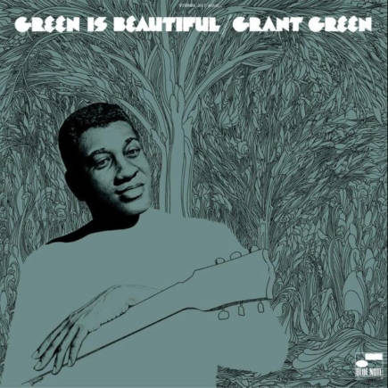 BLUE NOTE - GRANT GREEN: Green Is Beautiful - LP