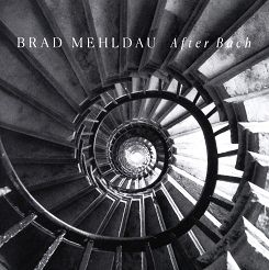 BRAD MEHLDAU -  After Bach CD