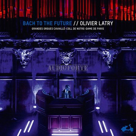 LDV - BACH TO THE FUTURE, Olivier Latry, 2LP