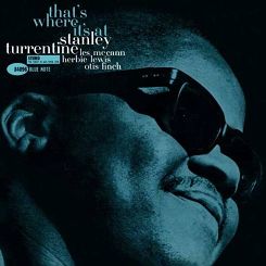 TURRENTINE, STANLEY - That's Where It's At -  LP  TONE POET