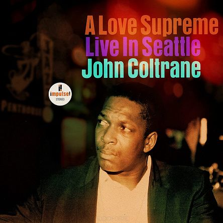 COLTRANE, JOHN -  A Love Supreme - Live In Seattle - 2LP