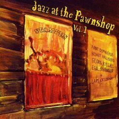 PROPRIUS -  JAZZ AT THE PAWNSHOP VOL.1