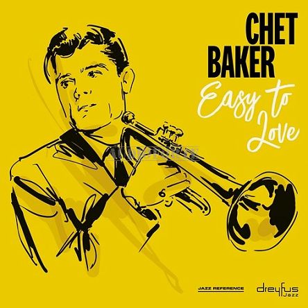 DREYFUS JAZZ - CHET BAKER: Easy To Love - LP