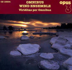 OPUS3 - CD19304 – Omnibus Wind Ensemble – Viriditas Per Omnibus - CD