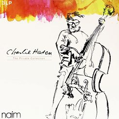 NAIM - CHARLIE HADEN The Private Collection  NAIMLP110