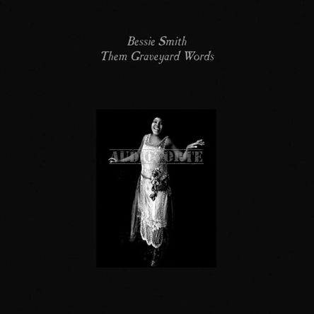 MONK - BESSIE SMITH: Them's Graveyard Words - LP