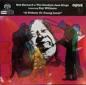 BARNARD, BOB & THE SWEDISH JAZZ KINGS  - A Tribute To Young Louis  stereo/multichannel hybrid SACD