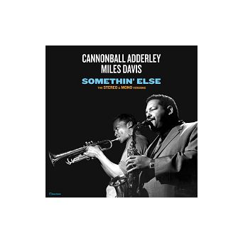 ADDERLEY, JULIAN "CANNONBALL" -  Somethin' Else  CD STEREO & MONO VERSION