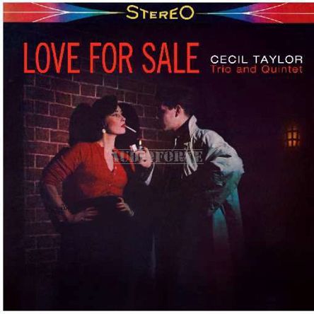 WAXTIME - CECIL TAYLOR TRIO AND QUINTET: Love For Sale - LP