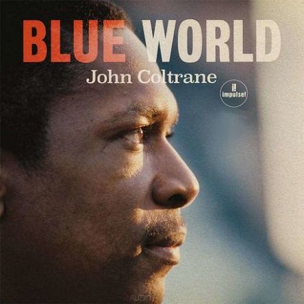 COLTRANE, JOHN -  Blue World - LP