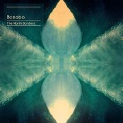 BONOBO - THE NORTH BORDERS  2LP