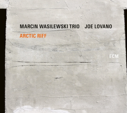ECM - MARCIN WASILEWSKI TRIO, JOE LOVANO: Arctic Riff, 2LP