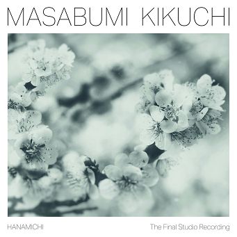 REDHOOK RECORDS - MASABUMI KIKUCHI: Hanamichi - The Final Studio Recording - LP