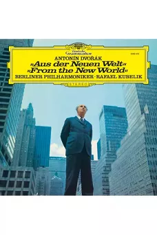 KUBELIK, RAFAEL -  DVORAK  FROM THE NEW WORLD  LP  THE ORIGINAL SOURCE