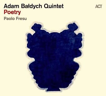 ACT - ADAM BAŁDYCH QUINTET: Poetry - LP