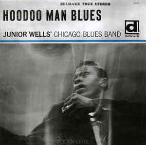 ANALOGUE PRODUCTIONS - JUNIOR WELLS' CHICAGO BLUES BAND: Hoodoo Man Blues, 2 LP