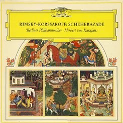 DEUTSCHE GRAMMOPHON - RIMSKY-KORSAKOFF: Scheherezade, Berliner Philharmoniker/Karajan