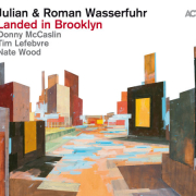 ACT - Julian & Roman Wasserfuhr LANDED IN BROOKLYN - LP