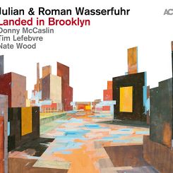 Wasserfuhr, Julian & Roman, LANDED IN BROOKLYN, ACT, LP