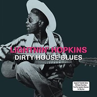 NOT NOW MUSIC - LIGHTNIN' HOPKINS: Dirty House Blues, 2LP