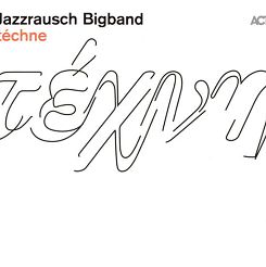 ACT - JAZZRAUSCH BIGBAND: Techne - LP