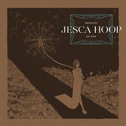 SUB POP RECORDS - JESCA HOOP: Memories Are Now, LP