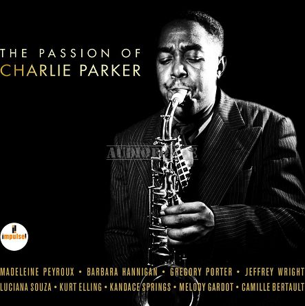 IMPULSE - THE PASSION OF CHARLIE PARKER, 2LP