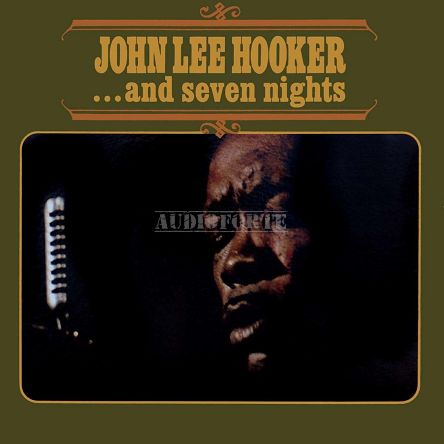 HOOKER, JOHN LEE, …AND SEVEN NIGHTS,