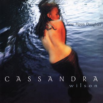 PURE PLEASURE RECORDS - CASSANDRA WILSON: New Moon Daughter, 2LP