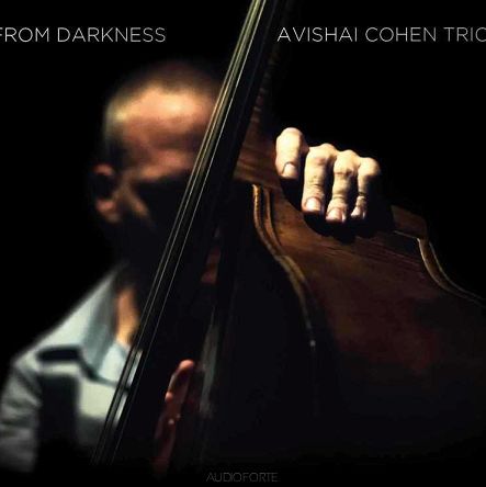 RAZDAZ RECORDZ - AVISHAI COHEN: From Darkness