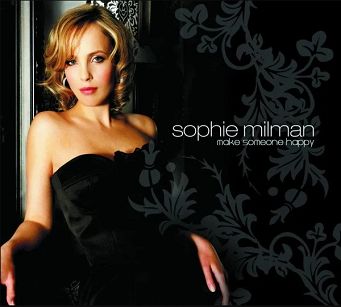 SOPHIE MILMAN: Make Someone Happy, CD