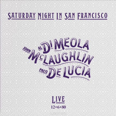 IMPEX RECORDS - Di MEOLA, McLAUGHLIN, De LUCIA: Saturday Night In San Francisco - LP