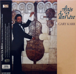 C&L MUSIC - Après Un Reve, Gary Karr