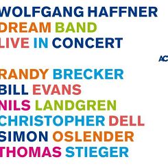 ACT - WOLFGANG HAFFNER DREAM BAND: Live In Concert - 2LP