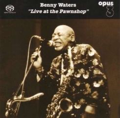 OPUS 3 - WATERS BENNY Live at the Pawnshop SACD