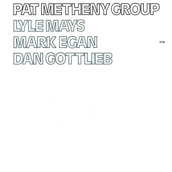 METHENY, PAT GROUP - Pat Metheny Group - LP