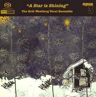 WESTBERG, ERIK  VOCAL ENSEMBLE - A Star is Shining - SACD