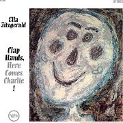 TITZGERALD, ELLA - CLAP HANDS, HERE COMES CHARLIE  LP