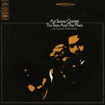 SONY MUSIC - ART FARMER QUINTET: The Time And The Place, LP