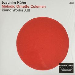 ACT - Joachim Kühn MELODIC ORNETTE COLEMAN, PIANO WORKS XIII - LP