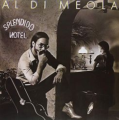 SPEAKERS CORNER - AL DI MEOLA: Splendido Hotel, 2LP