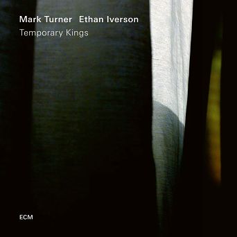 ECM - MARK TURNER, ETHAN IVERSON: Temporary Kings - LP